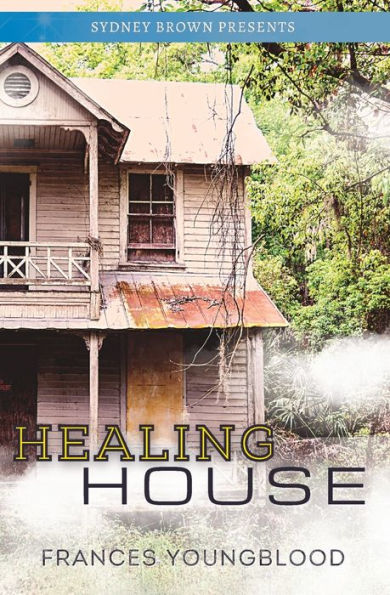 Healing House: Book 1: Billy (Sydney Brown Presents) - 9781959948124