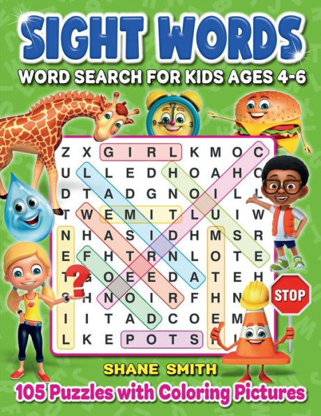 Sight Words Word Search For Kids Ages 4-6: 105 Word Search Puzzles (Search And Find): Word Search For Kids Sight Words. Pre-K, Kindergarten, First Grade And Second Grade Sight Words - 9781959983347