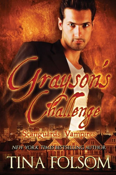 Grayson's Challenge: Scanguards Hybrids #3 (Scanguards Vampires) - 9781959990017