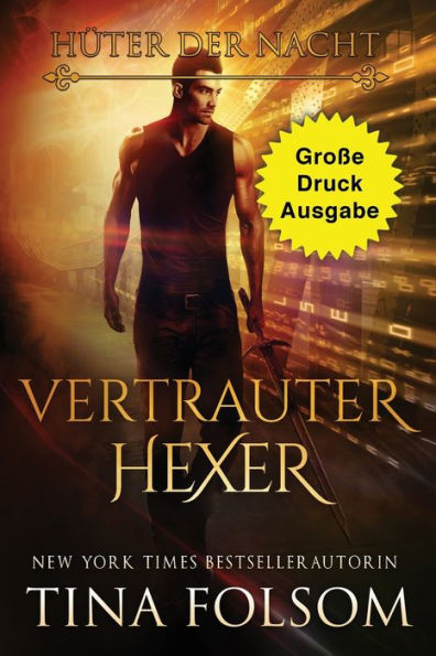 Vertrauter Hexer (Große Druckausgabe) (Hüter Der Nacht) (German Edition)
