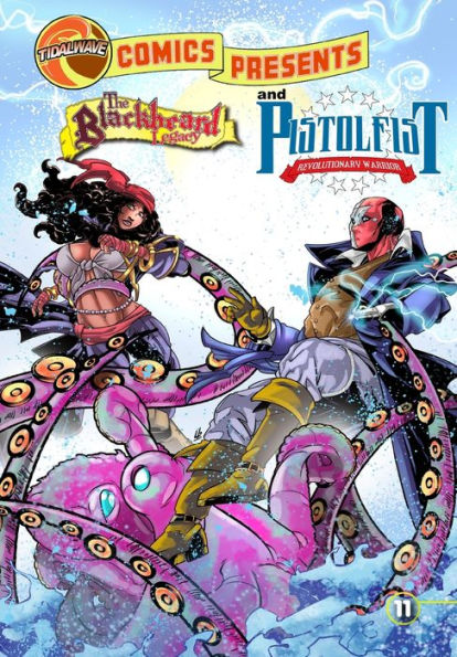 Tidalwave Comics Presents #11: Blackbeard Legacy And Pistolfist