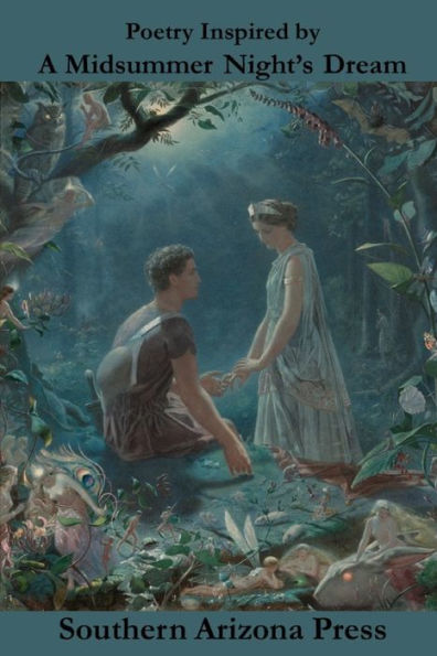 Poetry Inspired By A Midsummer Night'S Dream - 9781960038258
