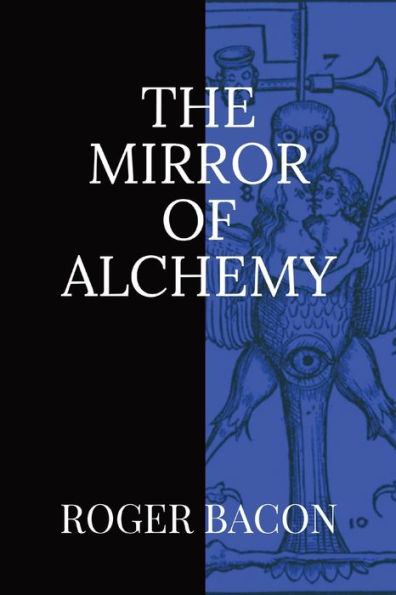 The Mirror Of Alchemy - 9781960069153