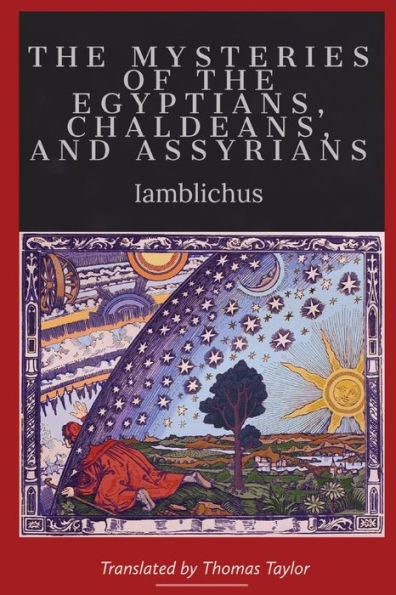 On The Mysteries Of The Egyptians, Chaldeans, And Assyrians
