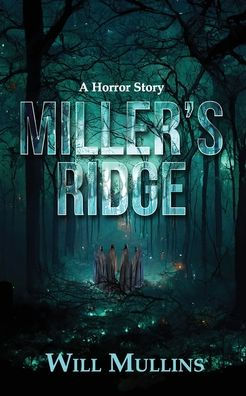 Miller's Ridge - 9781960076885