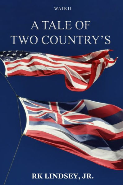 A Tale Of Two Country's - 9781960113061