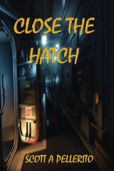 Close The Hatch - 9781960116536