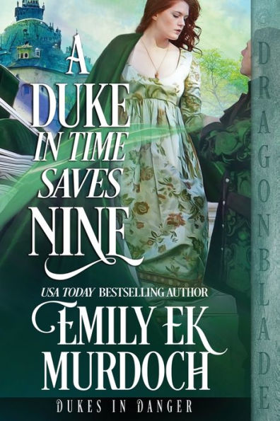 A Duke In Time Saves Nine (Dukes In Danger)