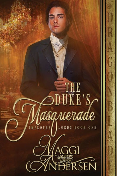 The Duke's Masquerade (Improper Lords)