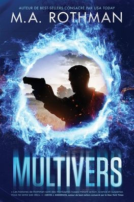 Multivers: Un Techno-Thriller (French Edition) - 9781960244093
