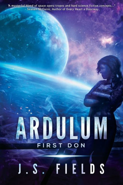 Ardulum: First Don: A Space Opera Novel - 9781960247001