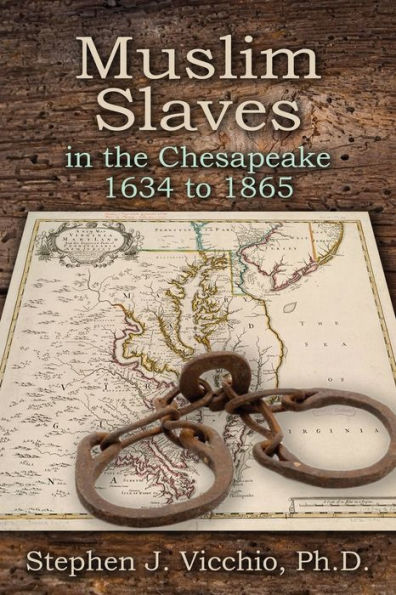 Muslim Slaves In The Chesapeake 1634 To 1865 - 9781960250711