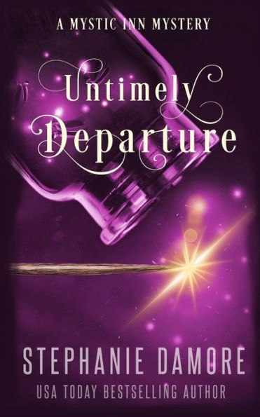 Untimely Departure: A Paranormal Cozy Mystery (Mystic Inn Mystery) - 9781960264190