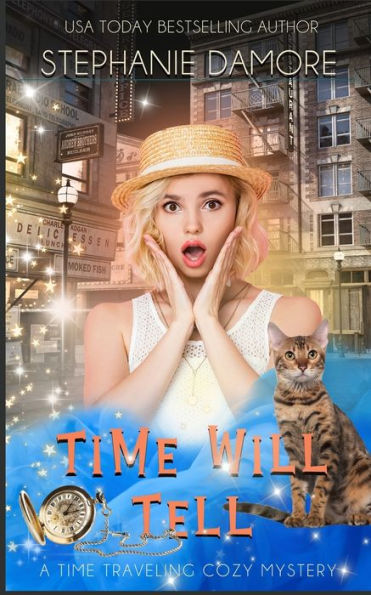 Time Will Tell: A Time Travel Mystery (Witch In Time) - 9781960264282
