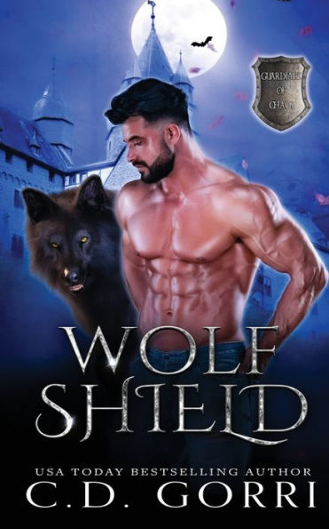Wolf Shield (Guardians Of Chaos) - 9781960294005