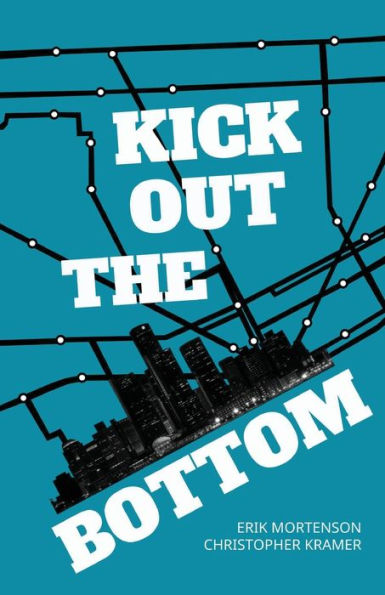 Kick Out The Bottom: A Shared Account Of A Detroit Mystic - 9781960329042