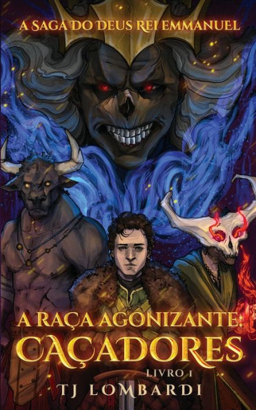 A Raca Agonizante: Cacadores: The Dying Breed: Hunters (Portuguese Edition) - 9781960408075