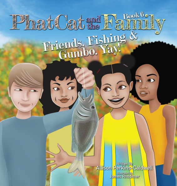 Phat Cat And The Family - Friends, Fishing & Gumbo. Yay!