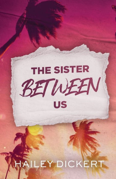 The Sister Between Us - 9781960497000