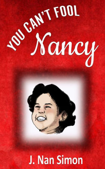You Can'T Fool Nancy - 9781960499103