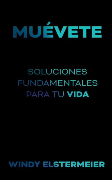 Muevete (Spanish Edition) - 9781960503015
