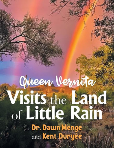 Queen Vernita Visits The Land Of Little Rain - 9781960546029