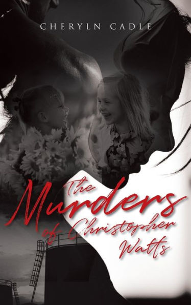 The Murders Of Christopher Watts - 9781960546418