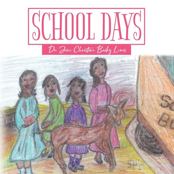School Days - 9781960546708