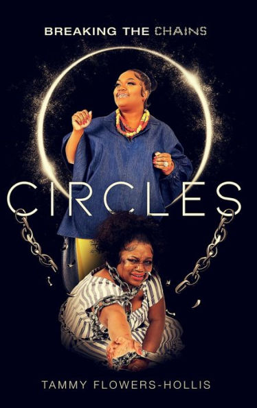 Circles: Breaking The Chains - 9781960594099