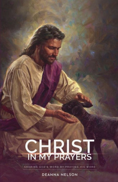 Christ In My Prayers - 9781960620668