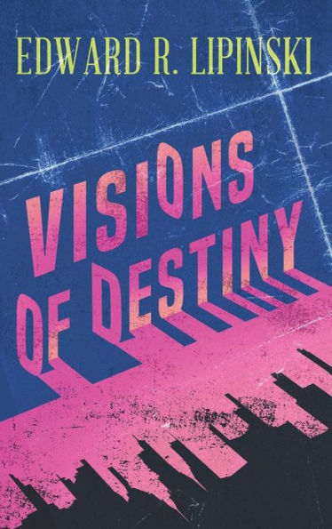 Visions Of Destiny - 9781960629388