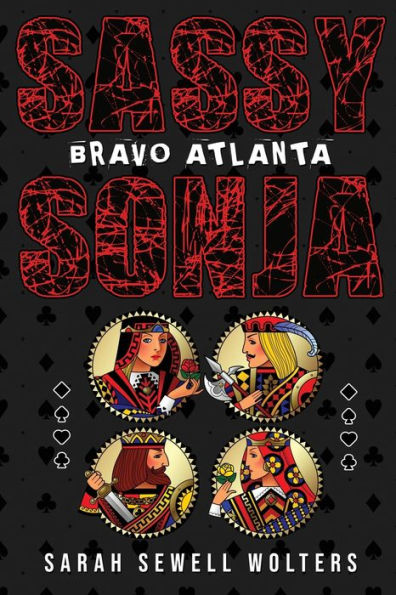 Sassy Sonja: Bravo Atlanta - 9781960629456
