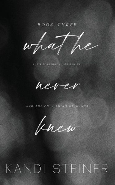 What He Never Knew: Special Edition - 9781960649072