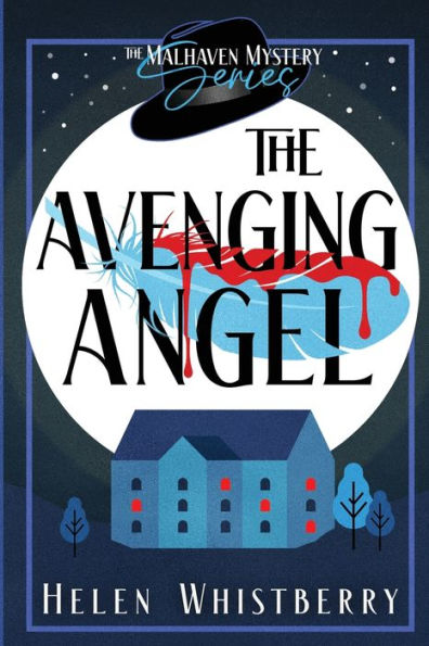 The Avenging Angel (The Malhaven Mystery)
