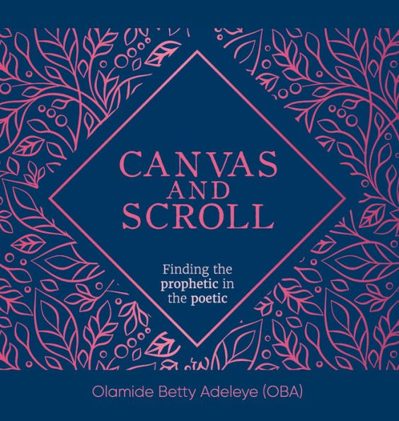Canvas And Scroll: Finding The Prophetic In The Poetic