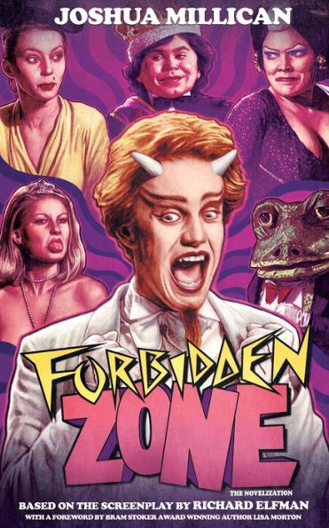 Forbidden Zone: The Novelization - 9781960721211