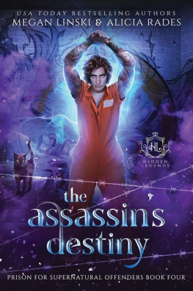 The Assassin's Destiny (Hidden Legends: Prison For Supernatural Offenders)