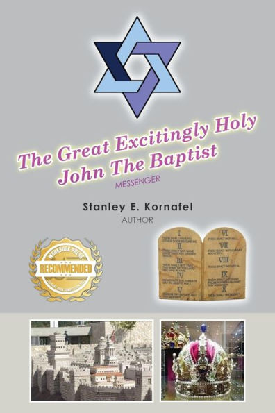 The Great Excitingly Holy John The Baptist - 9781960752826