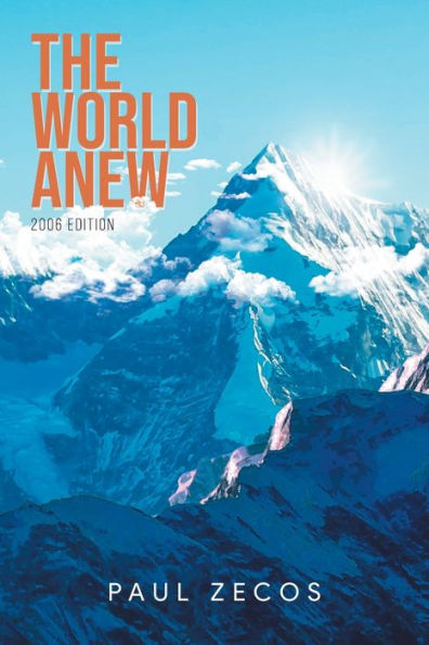 The World Anew: 2006 Edition - 9781960758064