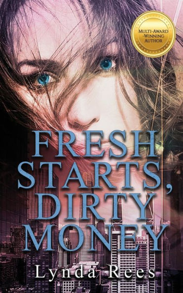 Fresh Starts, Dirty Money - 9781960763181