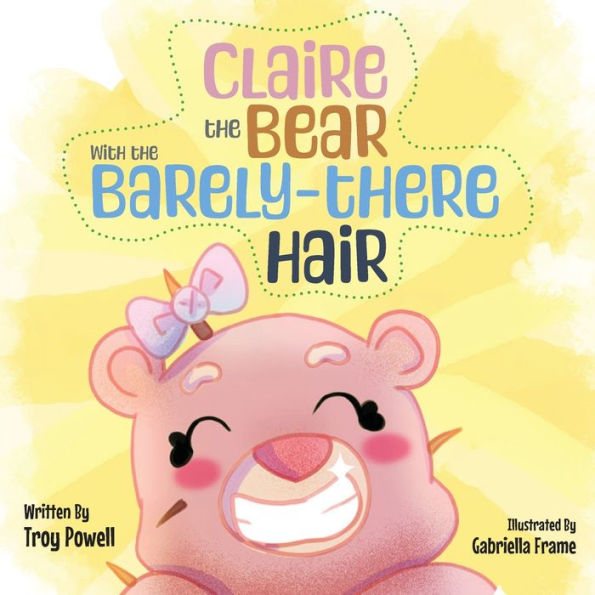Claire The Bear With The Barely-There Hair - 9781960810304