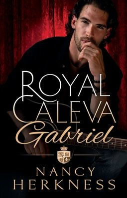 Royal Caleva: Gabriel: Duke Of Bencalor - 9781960835000