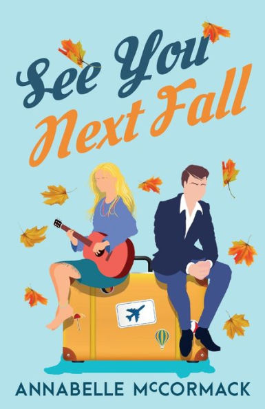 See You Next Fall: A Friends-To-Lovers Contemporary Romance - 9781960883025