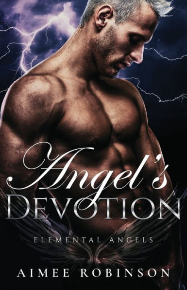 Angel's Devotion: A Paranormal Angel Romance (Elemental Angels) - 9781960934055