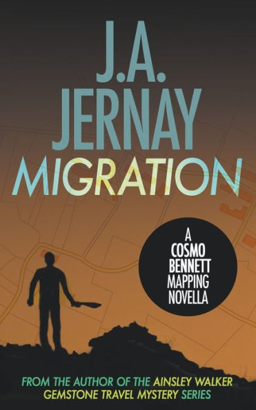 Migration (A Cosmo Bennett Mapping Novella) (A Cosmo Bennett Mapping Thriller) - 9781960936325