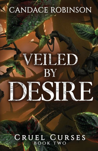 Veiled By Desire (Cruel Curses) - 9781960949134
