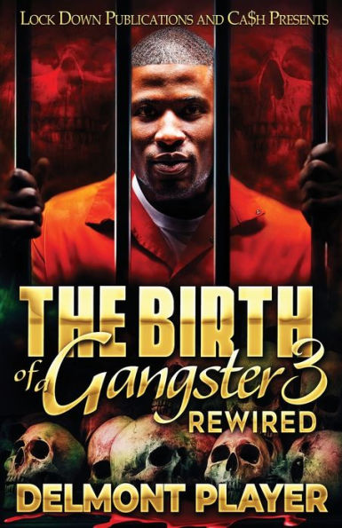 The Birth Of A Gangster 3 - 9781960993182