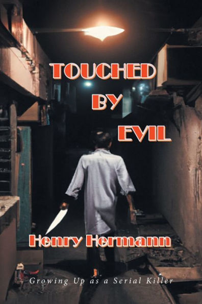 Touched By Evil - 9781961017337