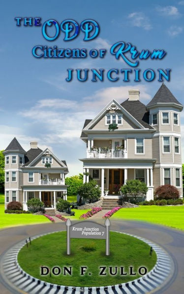 The Odd Citizens Of Krum Junction - 9781961096127