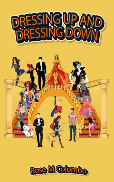 Dressing Up And Dressing Down